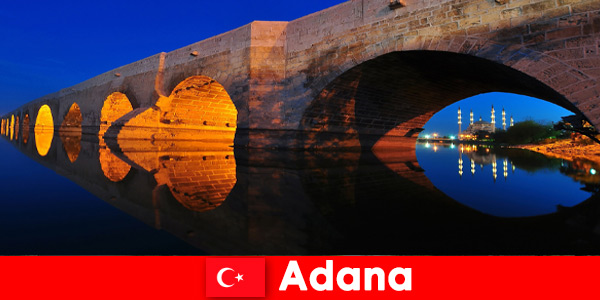 अदाना तुर्की में स्थानीय विशेषताओं दुनिया भर से पर्यटकों को खुश